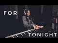 For Tonight Cover - Giveon | Live Piano