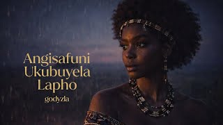 Angisafuni Ukubuyela Lapho i Dont Want To Go Back The Final Chapter