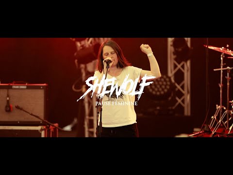 SheWolf - Pause Féminine (live)