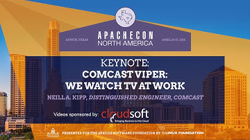 Comcast VIPER: We Watch TV at Work - Neill A. Kipp, Distinguished Engineer, Comcast