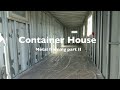 Container House - Episode 6 Metal framing part 2