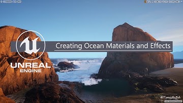 Tutorial Series Creating a Realistic Ocean in UE4 Renders