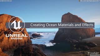 Tutorial Series Creating a Realistic Ocean in UE4 Renders Tutorial Series Creating a Realistic Ocean in UE4 Renders