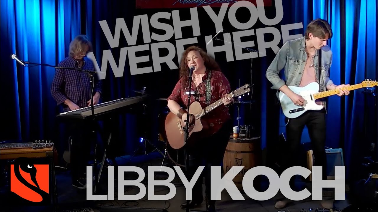 Wish You Were Here | Libby Koch