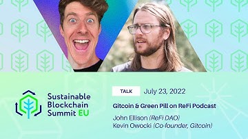 Gitcoin & Green Pill on ReFi Podcast - John Ellison, Kevin Owocki