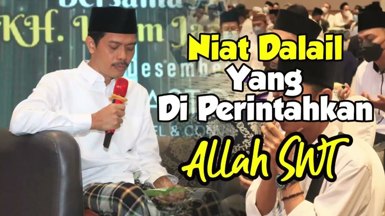 Niat Dalailul Khairat yang di Perintahkan Allah SWT