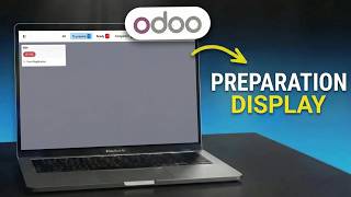 How To Use Preparation Display Module Kitchen Display In Odoo 19