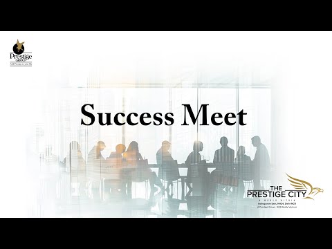 The Prestige City Indirapuram | Grand Channel Partner Success Meet | The Leela Delhi