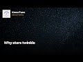 Why stars twinkle | #Shorts