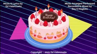The Happiest Birthday Song (Original Version) - Ed Valenzuela