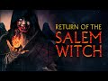 Return of the Salem Witch (2022) [Horror] [Thriller] 🧙‍♀️🔥 The Witch bites Back | full movie