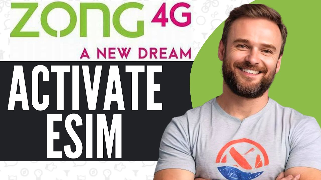 How To Activate Zong ESIM - Full Guide (2025)