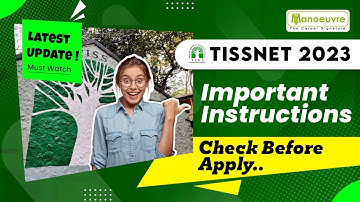 TISSNET 2023 - Important Instructions | How To Apply ? | Application Fee | Documents | Watch Now
