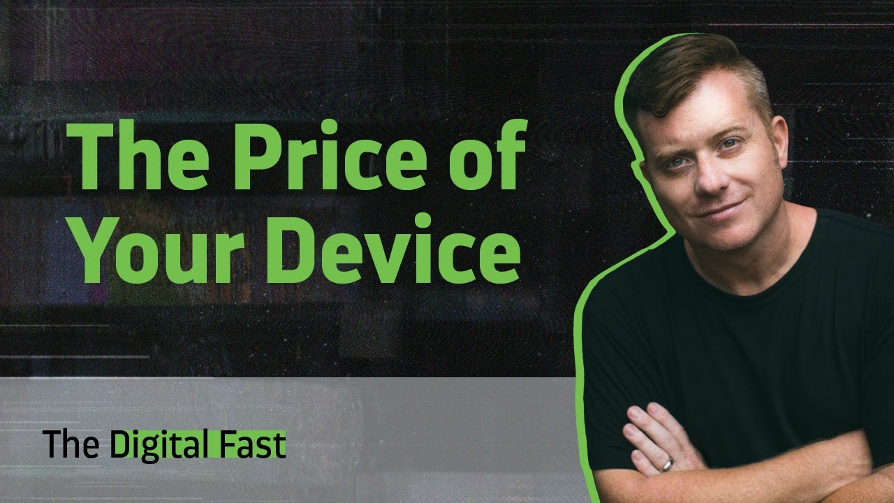 The Price of Your Device Darren Whitehead The Digital Fast