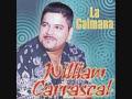 WILLIAM CARRASCAL ( la caimana )