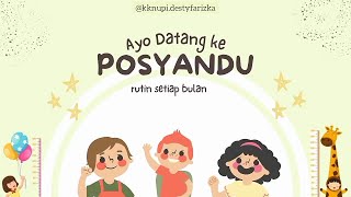 Ayo Datang Ke Posyandu Rutin Setiap Bulan
