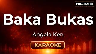 Baka Bukas - Angela Ken | Karaoke Version | Full Band