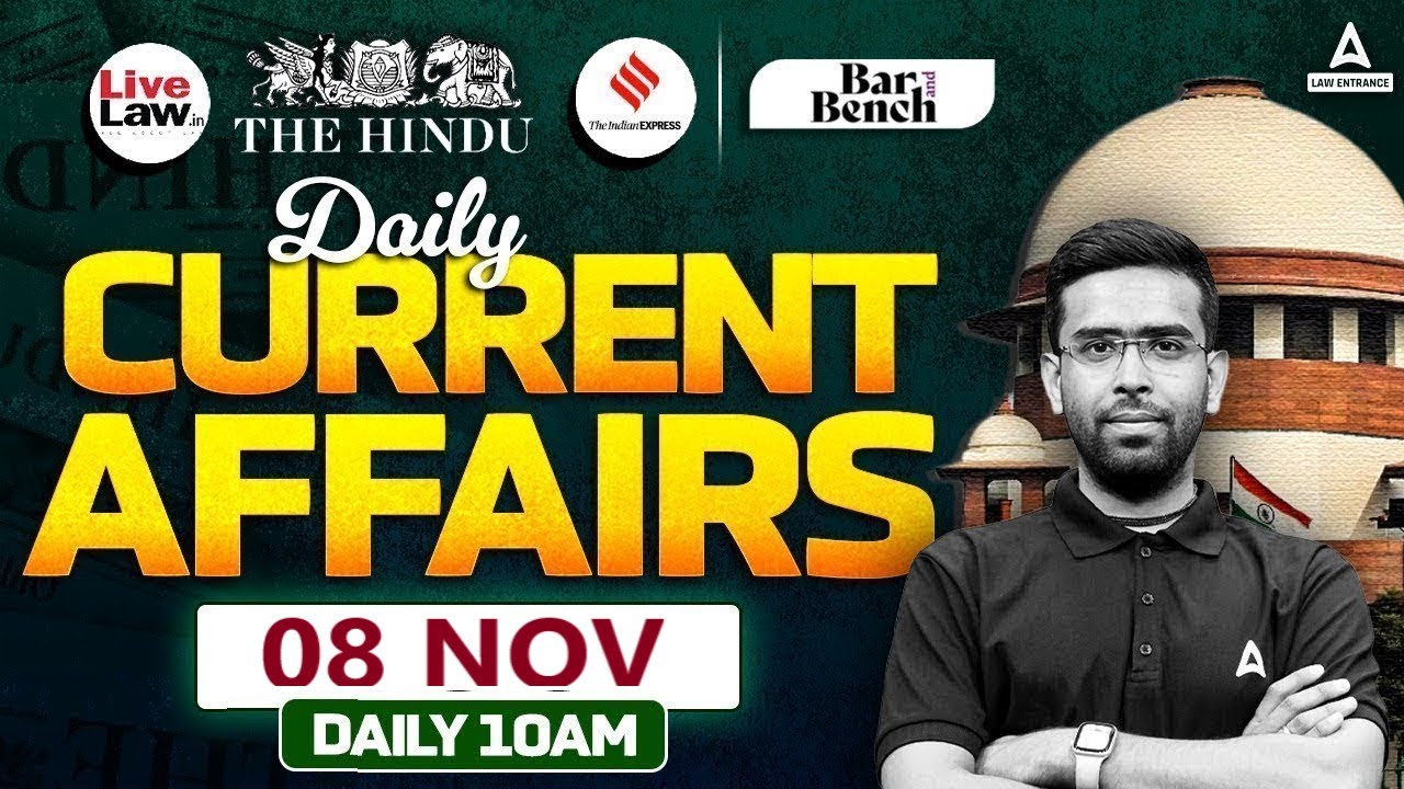 08 November Daily Current Affairs 2024 For CLAT Exam | Current Affairs ...
