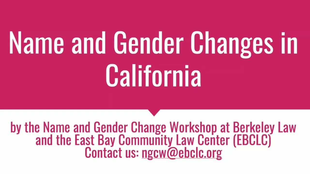 How to: Name and Gender Marker Change in California (with Fee Waiver)