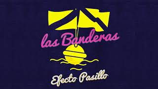 Video thumbnail of "Efecto Pasillo - Las banderas (Official Audio)"