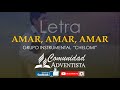 AMAR  AMAR (Letra) - CHELOMI