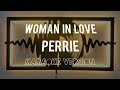 Woman In Love Perrie Karaoke Version