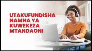 Karibu nikufundishe namna ya kutengeneza pesa kupitia smartphone yako