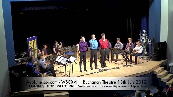 WSCXVI STRASBOURG SAXOPHONE ENSEMBLE   Valse des b...