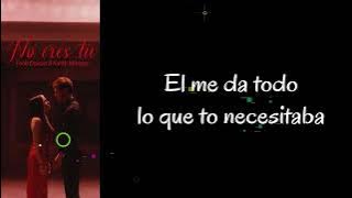 No eres tu - Karen Medez & Fede Dorcaz - Letra/Lyrics