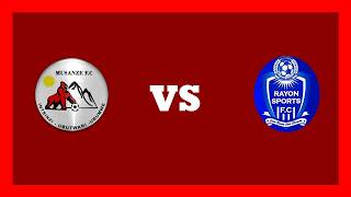 🔴LIVE - MUSANZE FC 1-1 RAYON SPORTS || SK FM RWANDA PREMIER LEAGUE LIVE COMMENTARIY !28/2/2026