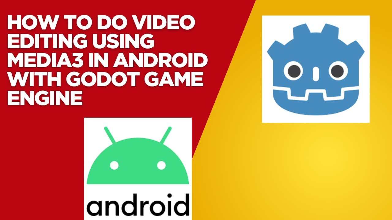 How to do Video Editing using Media3 in Android with Godot Game Engine ...