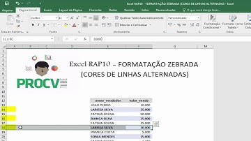 FORMATAÇÃO ZEBRADA (CORES DE LINHAS ALTERNADAS) - Excel RAP10