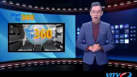 VITV - Startup 360 - Công nghệ quản lý dành cho các khu cao tầng - Tiềm năng và cơ hội