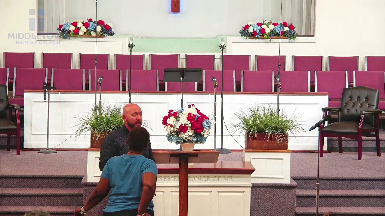 Worship service May 24 - Middletown Baptist Church DE Worship service May 24 - Middletown Baptist Church DE
