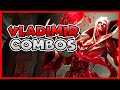 Vladimir combo guide  how to play vladimir season 11  bav bros