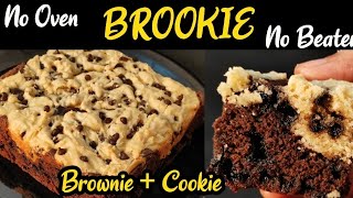 Perfect Brookie Recipe Without Oven And Beater Easy Brownie Recipe Cookie Recipe