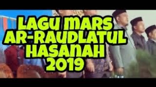 Lagu Mars Pondok Pesantren Ar-Raudlatul Hasanah 2019