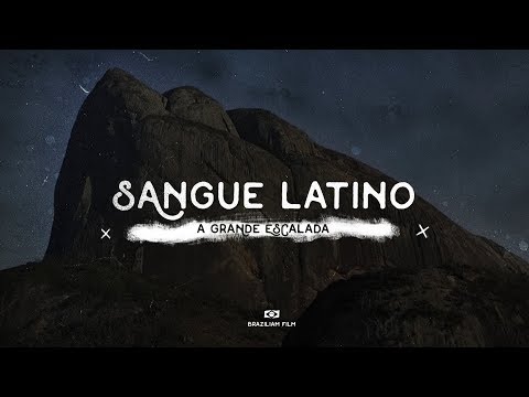Sangue Latino - A Grande Escalada