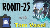 Room 25 Review With Tom Vasel Youtube Room 25 Review With Tom Vasel Youtube
