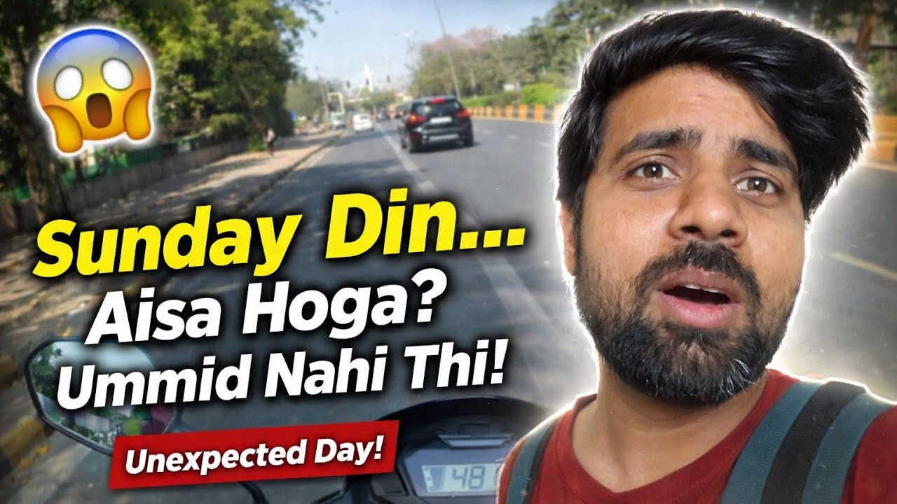 Sunday Ka Din…Aisa Hoga?Ummid Nahi Thi 😱