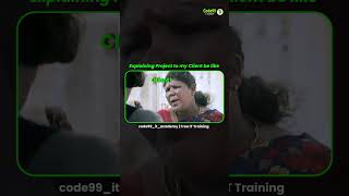 Me Explaining My Project to the Client 😅 | Developer Struggles | Code99 IT Academy
