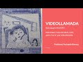 VIDEOLLAMADA: actividad de Agosto