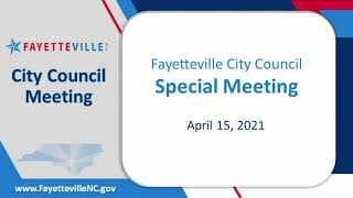 City Council Special Meeting  - April 15 2021