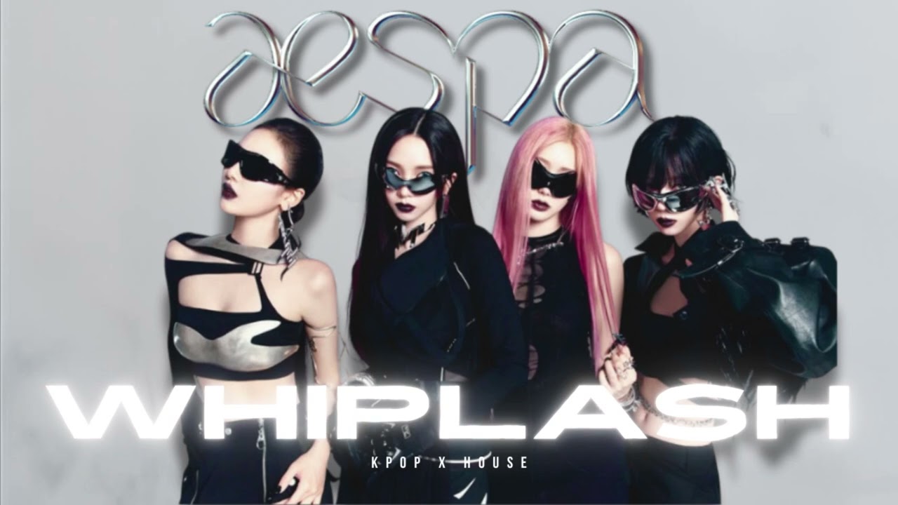 Aespa 에스파  - Whiplash (NUVAN Remix) | K-pop x House  리믹스