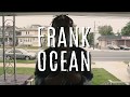 Mir fontane  frank ocean official music