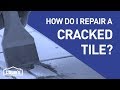 How Do I Fix a Cracked Tile? | DIY Basics