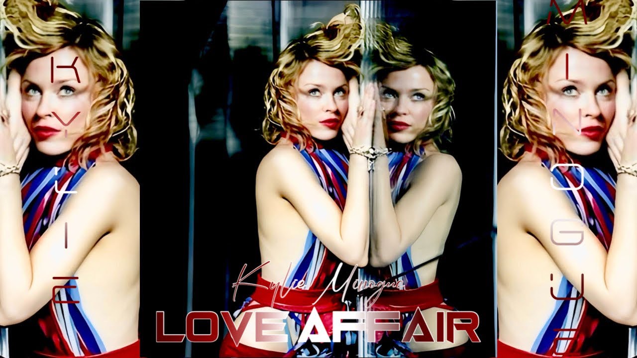 Kylie Minogue - Love Affair 