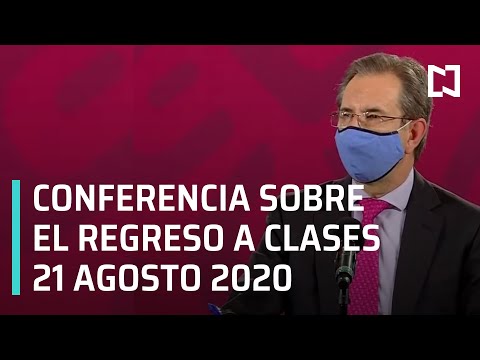 Conferencia SEP para el Regreso a Clases - 21 de Agosto 2020