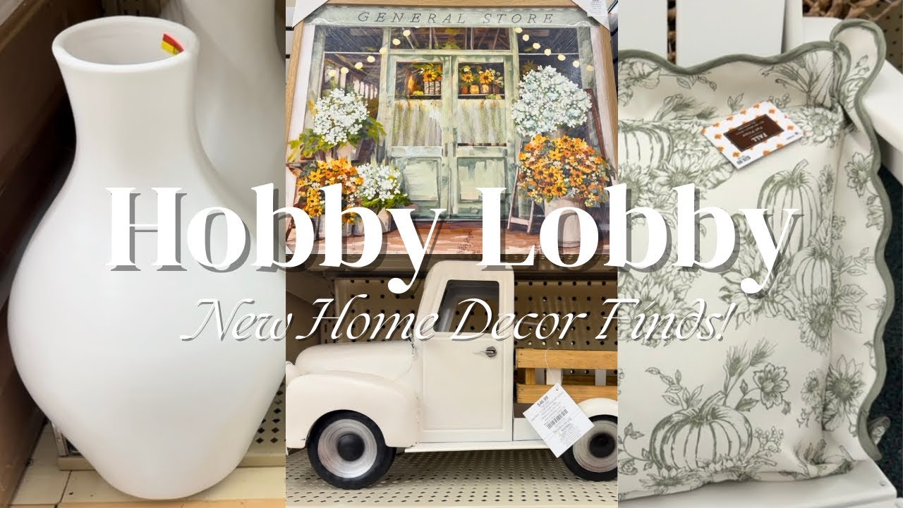 HOBBY LOBBY SHOP WITH ME | Fall 2025 & New Home Decor | HOME DECORATING IDEAS