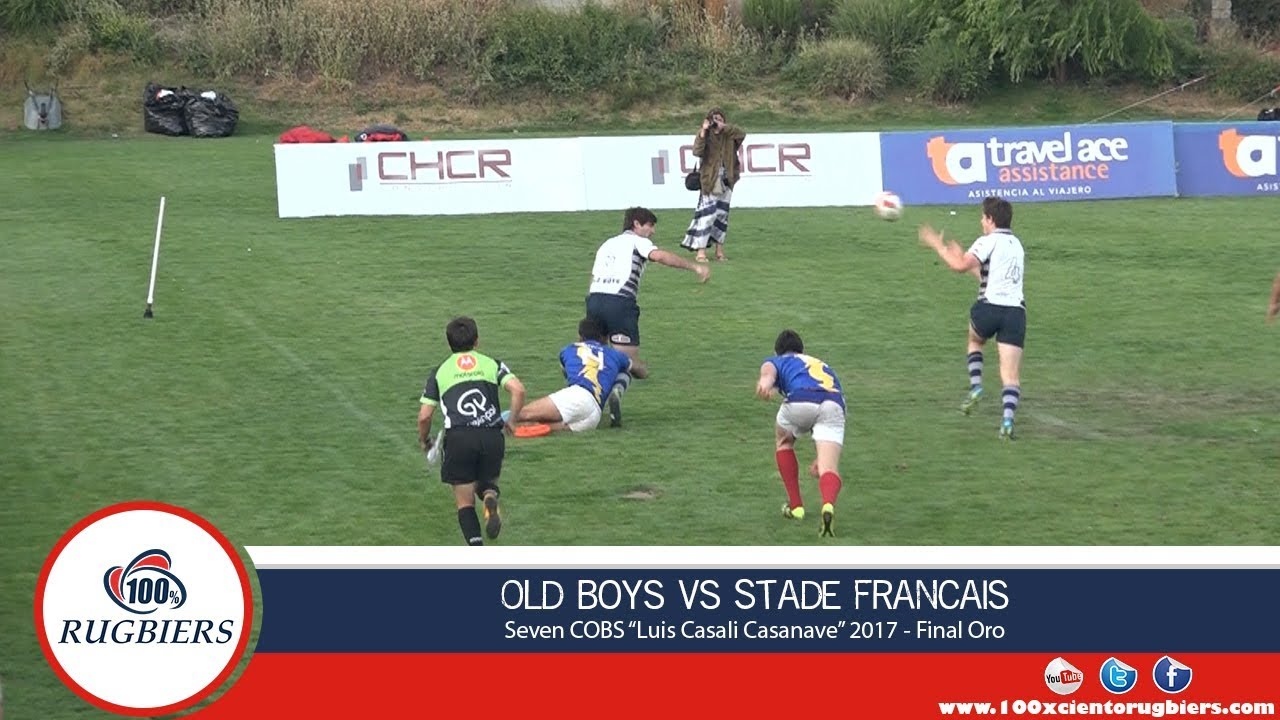 100% Rugbiers TV - Old Boys vs Stade Francais Final Oro Seven COBS 2017